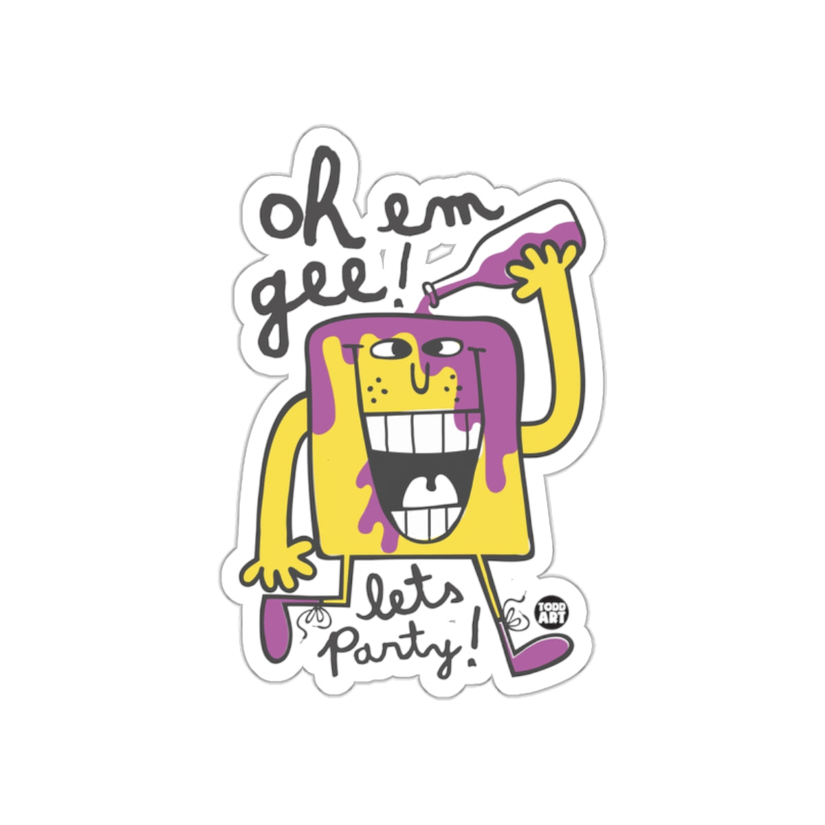 Oh Em Gee Let's Party Sticker Fun Graphic Design