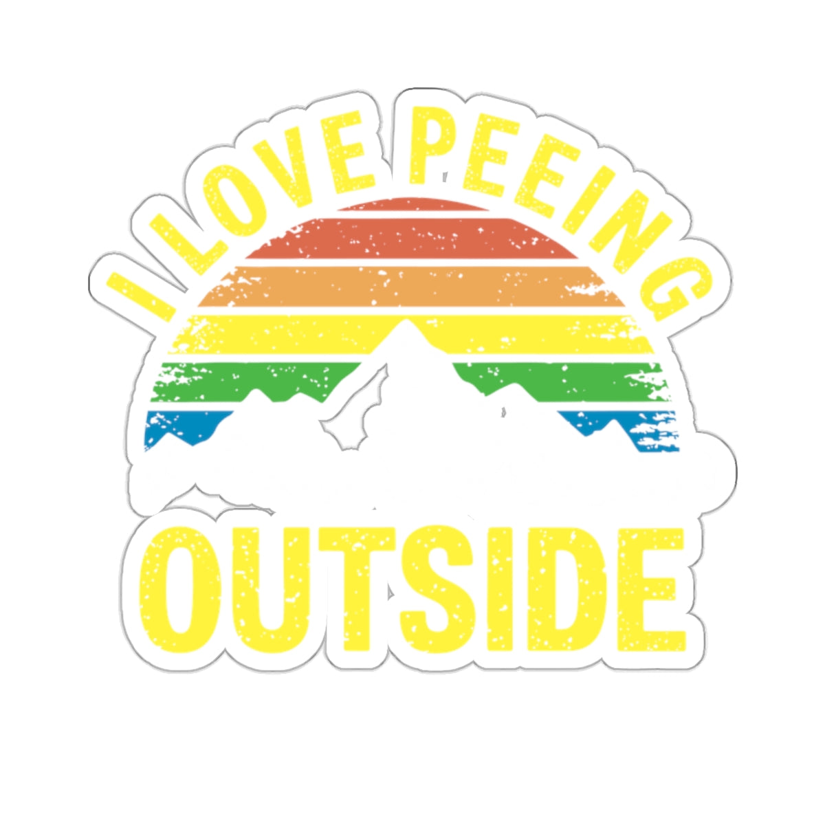 I Love Peeing Outside Mountain Scene Funny Stickers