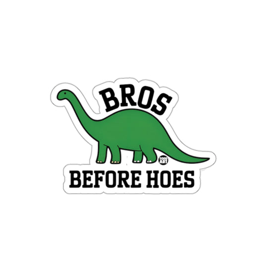 Bros Before Hoes Dinosaur Sticker Design