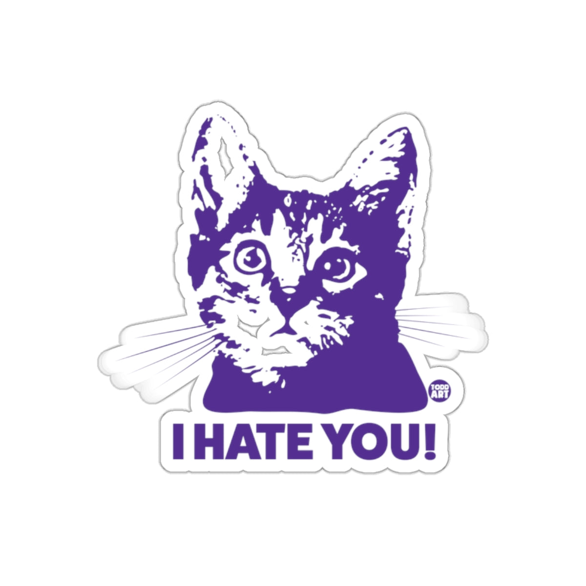 I Hate You Cat Design Sticker Funny Cat Face Artwork