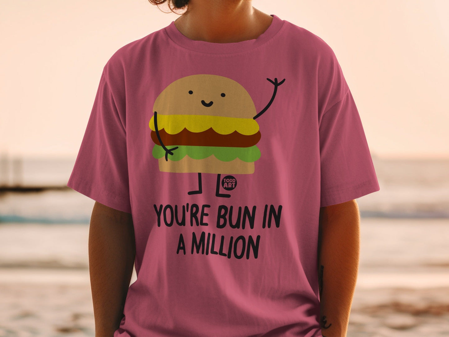 You're Bun In A Million Todd Art T-Shirt