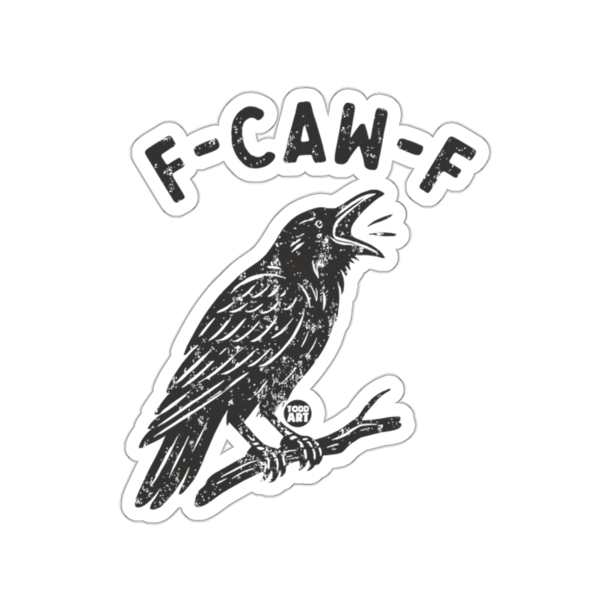 Vintage Style Crow F-CAW-F Humorous Sticker Design