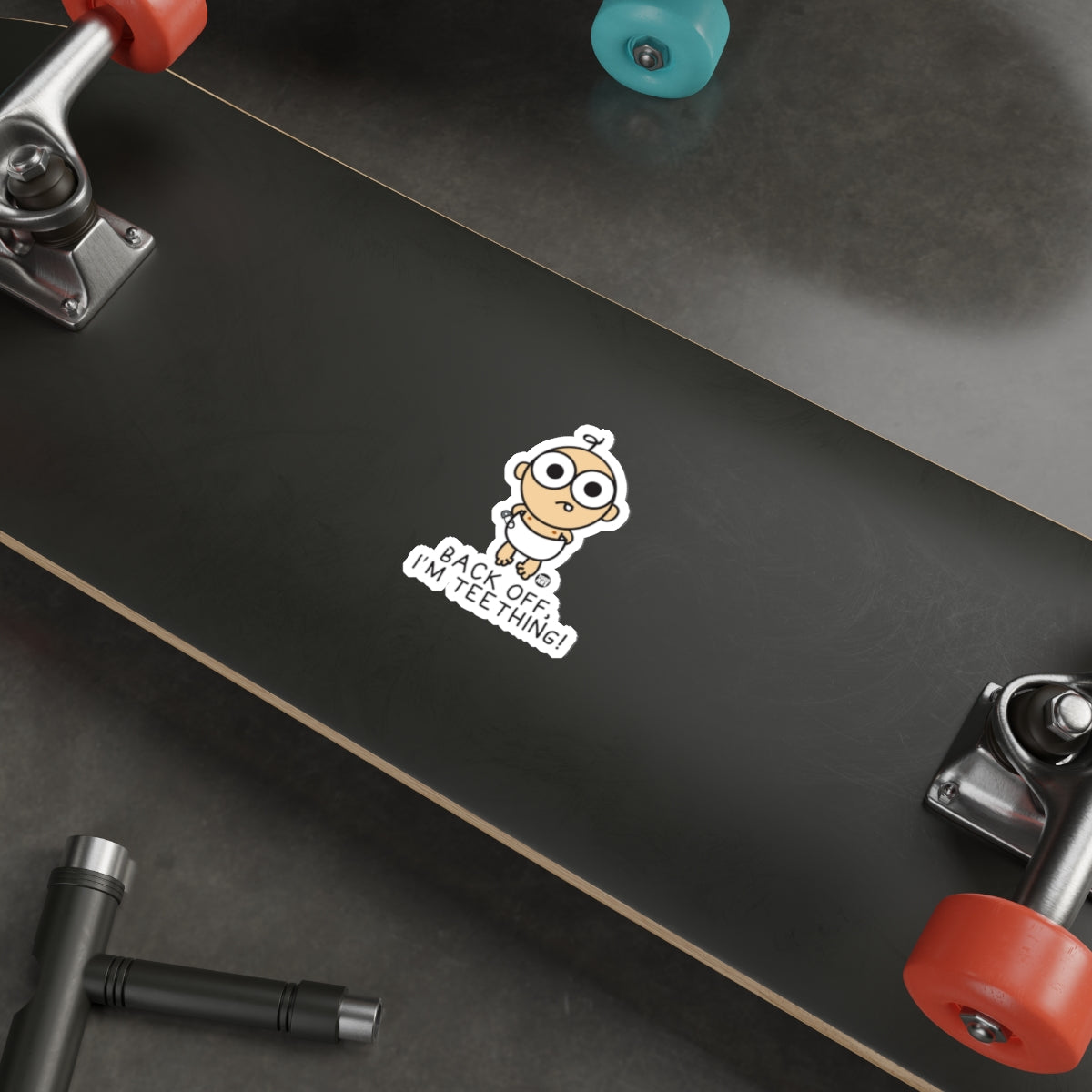 Skateboard with Funny Back Off I'm Teething Design