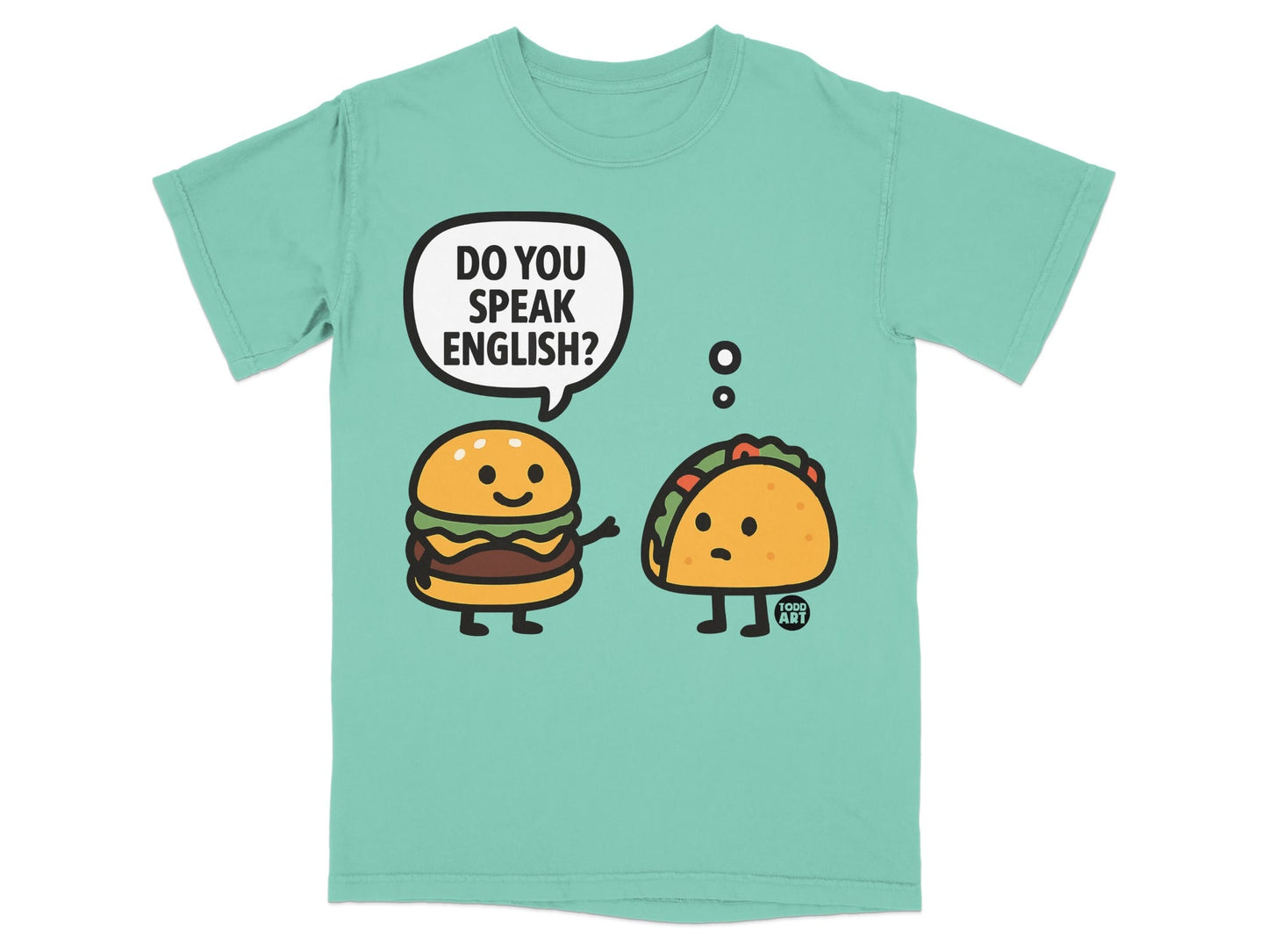 Do You Speak English Burger Taco Conversation Shirt