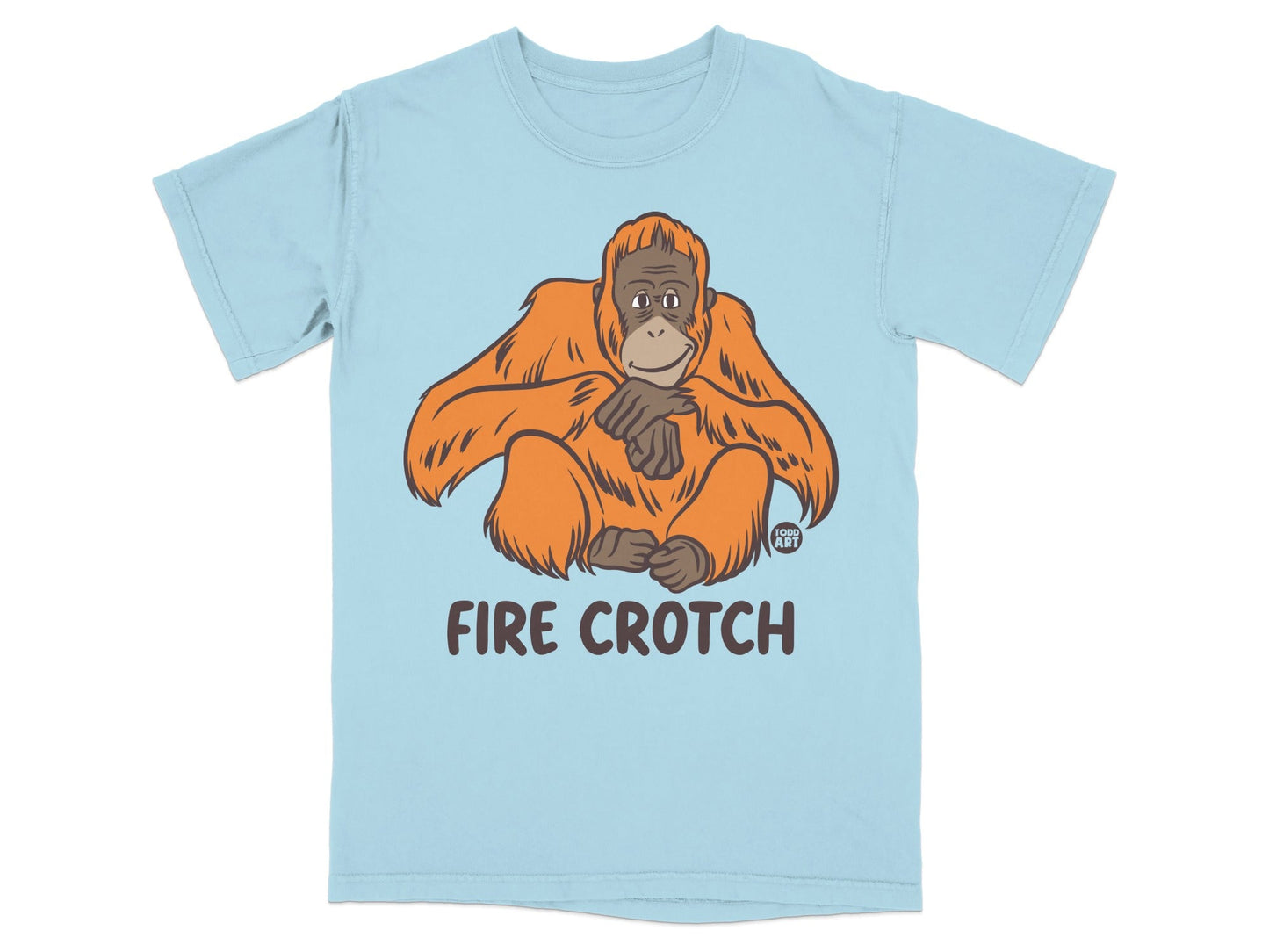 Light blue t-shirt with a cartoon orangutan and text "FIRE CROTCH".