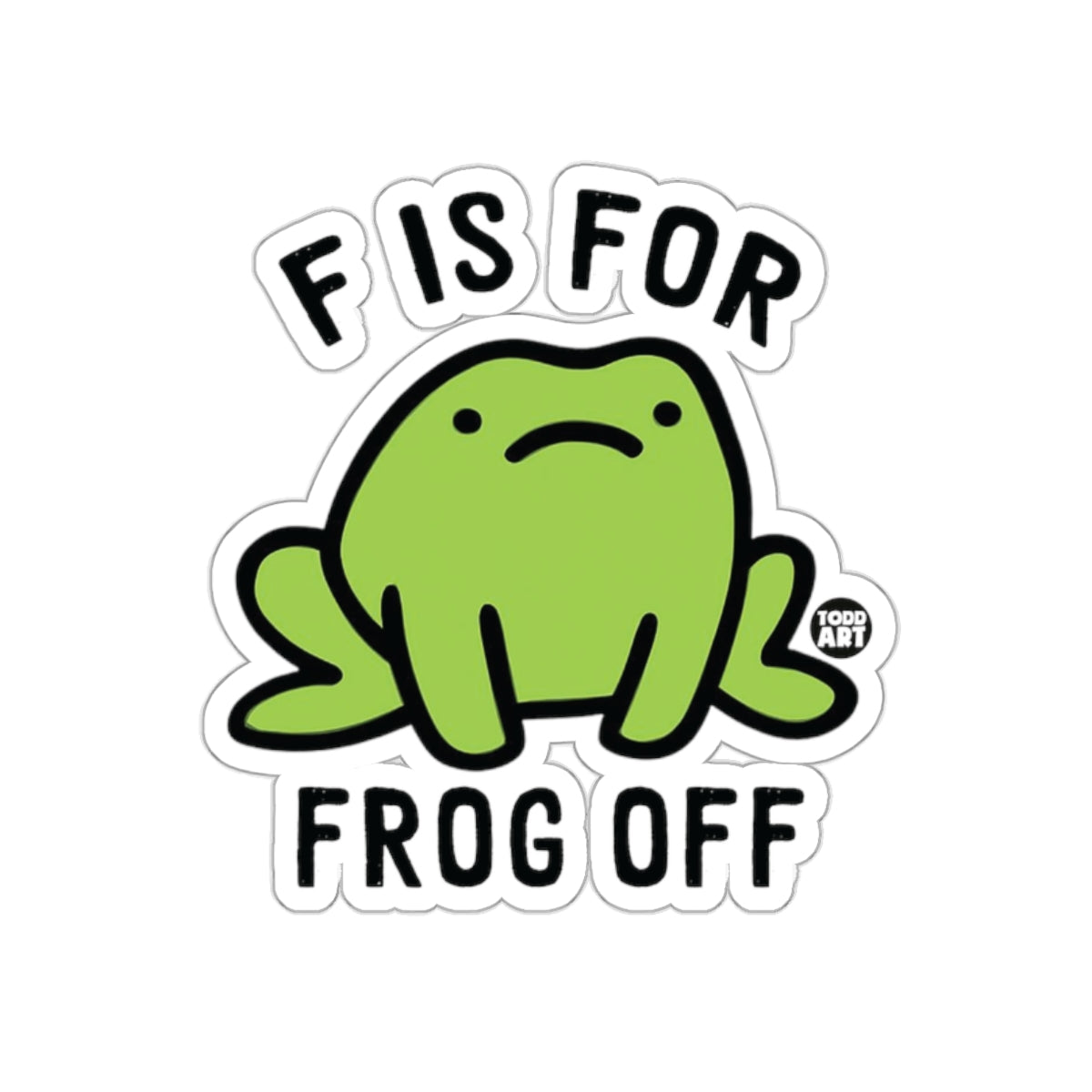 F is For Frog Off Sticker Funny Frog Art Design Sticker