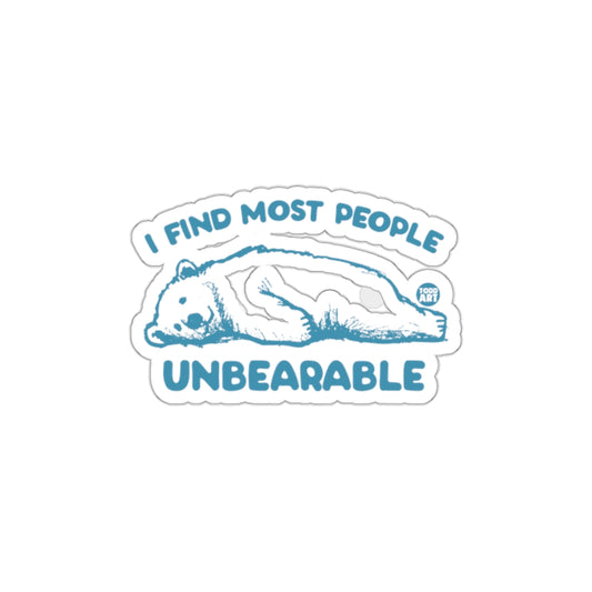 I Find Most People Unbearable Sticker Product