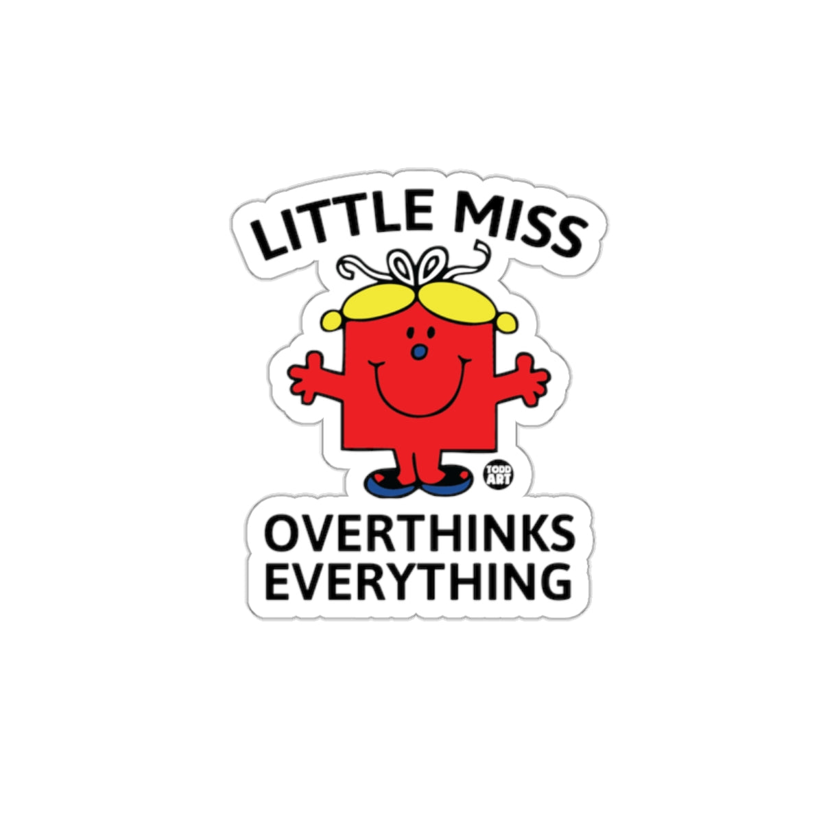Little Miss Overthinks Everything Cute Design Stickers