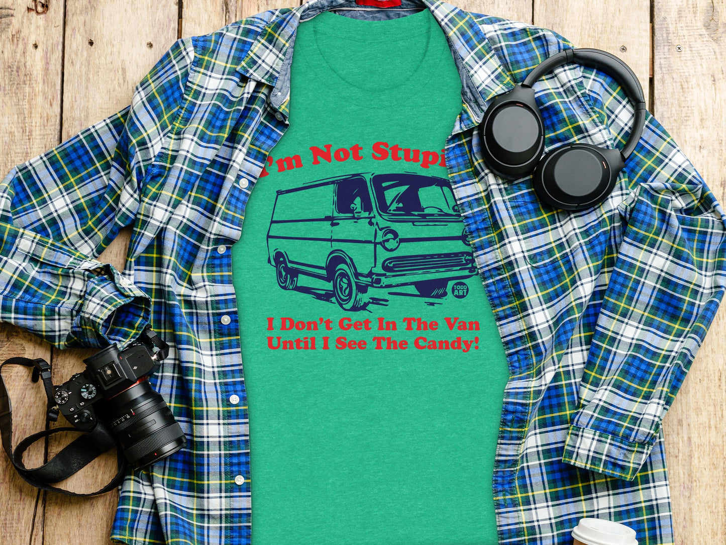 I'm Not Stupid Get In The Van See Candy T-Shirt product