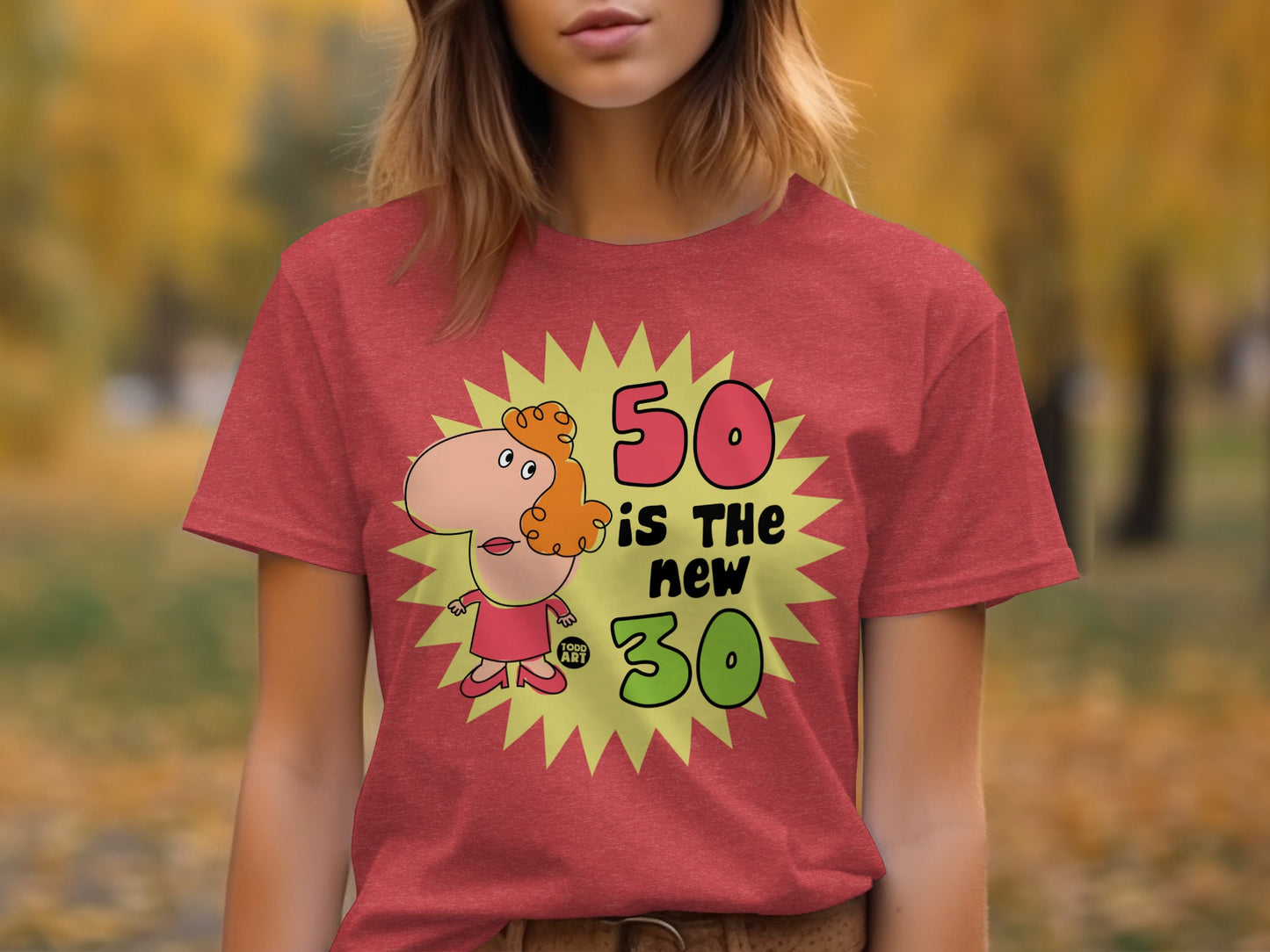 50 is The New 30 Graphic T-Shirt