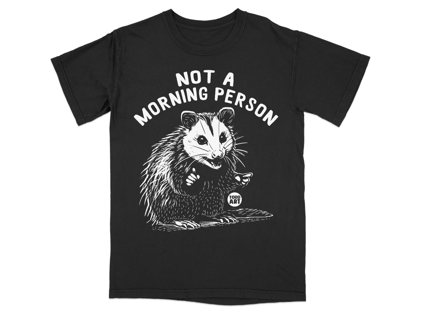 Black t-shirt with opossum giving thumbs up and text "NOT A MORNING PERSON".