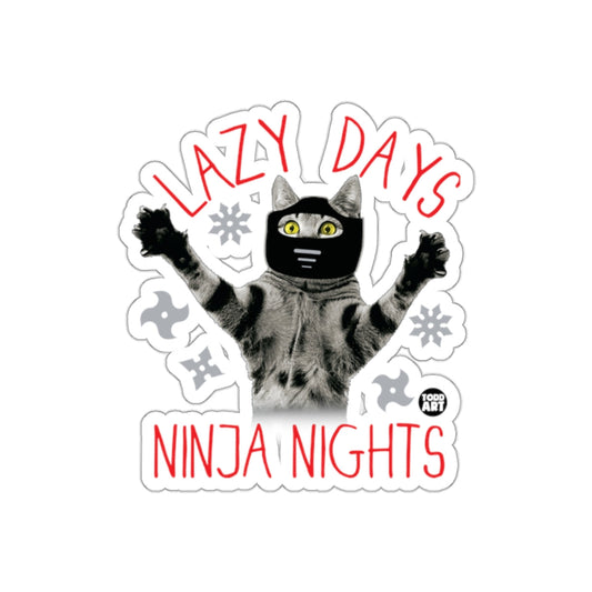 Lazy Days Ninja Nights Funny Cat Sticker Design