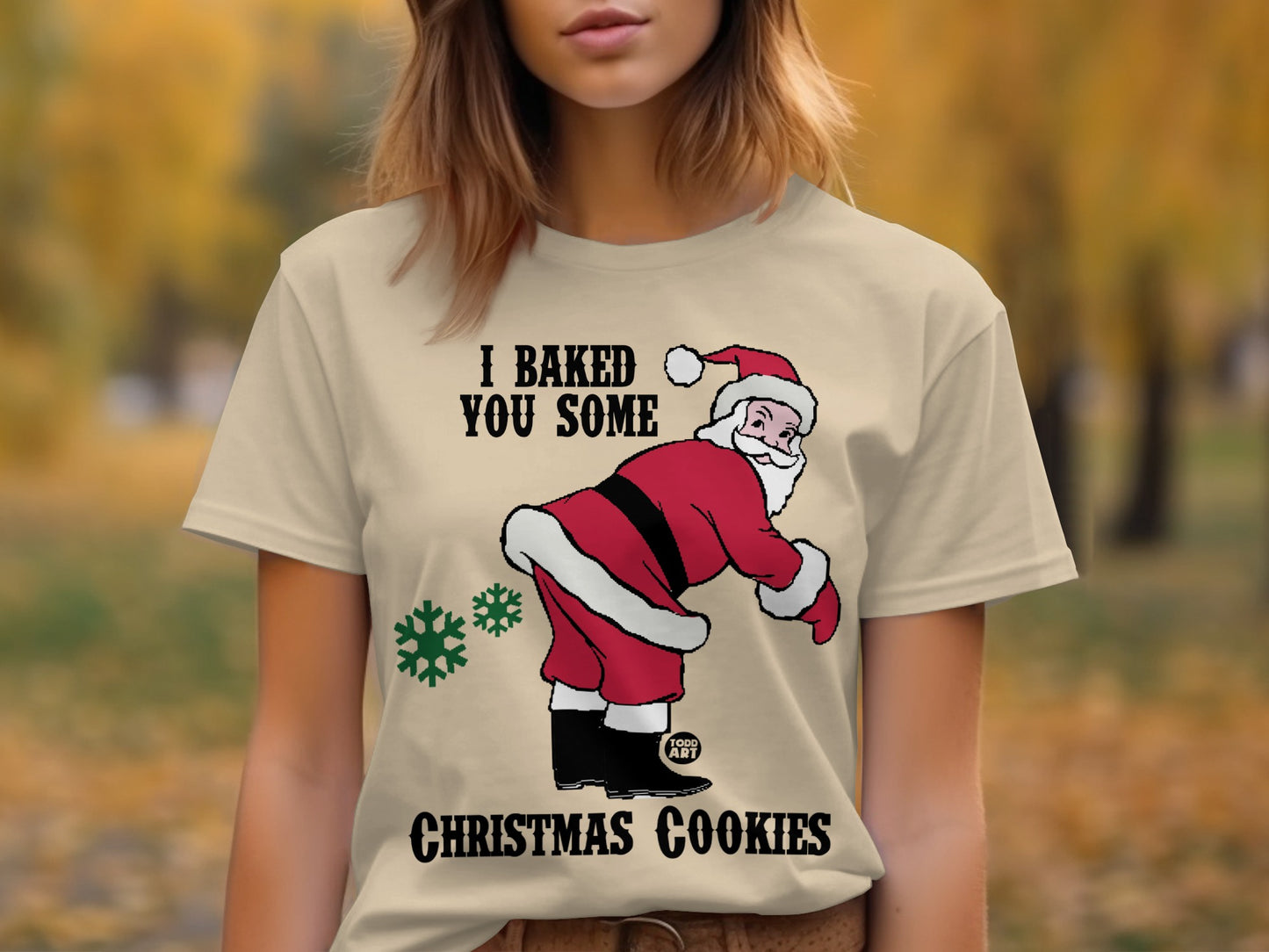 I Baked You Some Christmas Cookies Graphic Tee