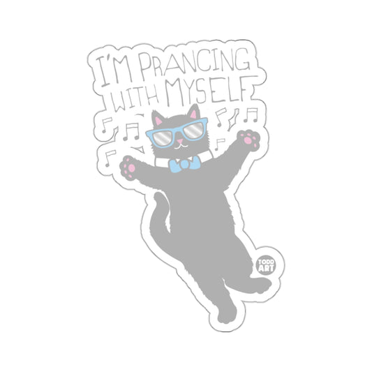 I'm Prancing With Myself Black Cat Sticker Product