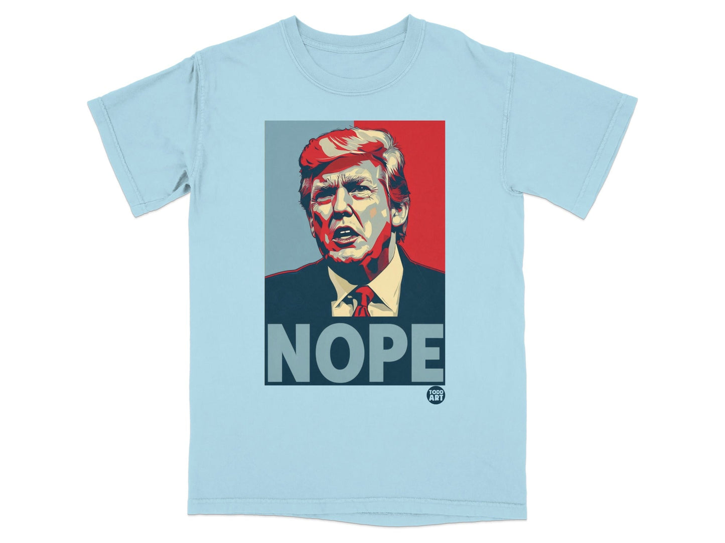 Light blue t-shirt with bold graphic of Donald Trump above the word "NOPE".