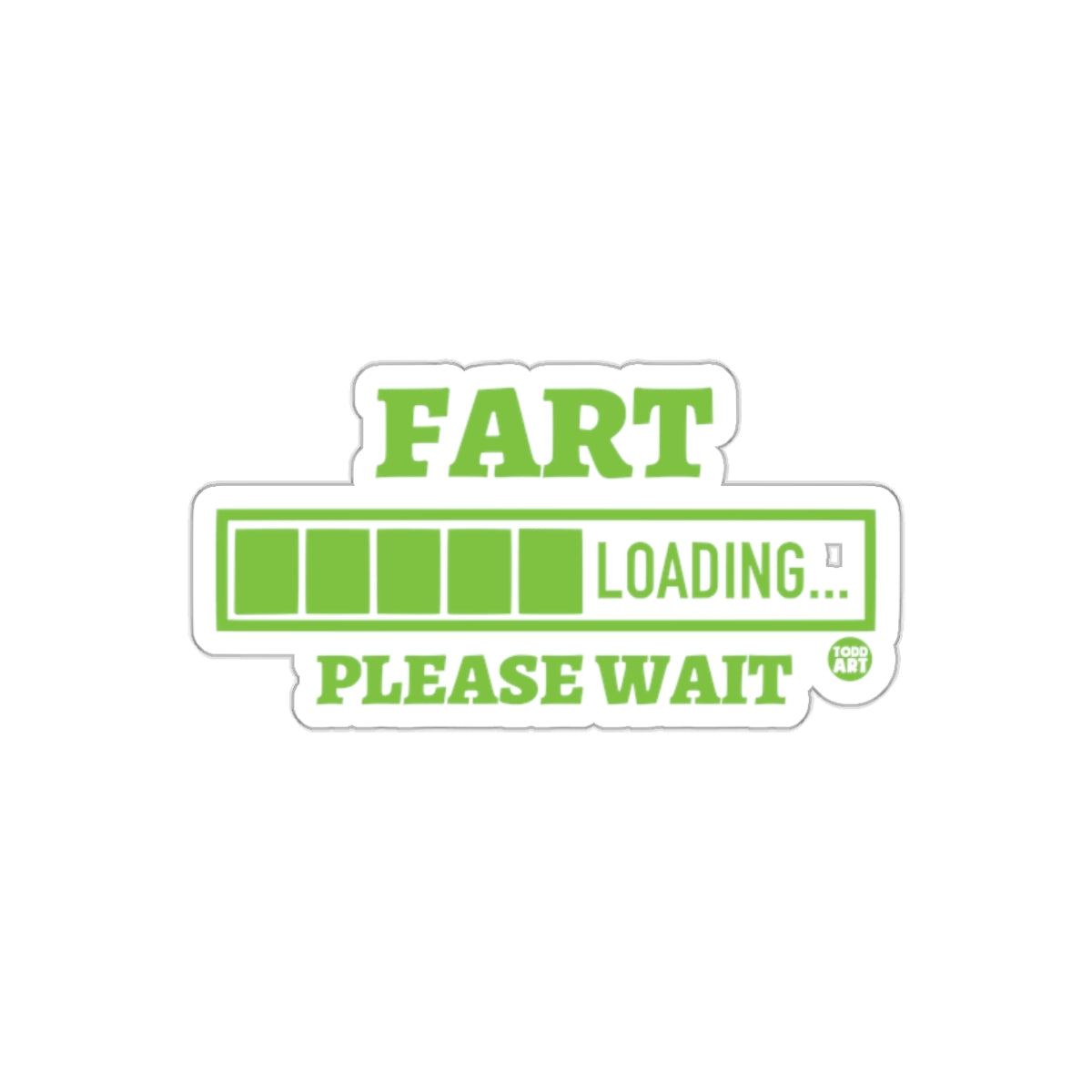Fart Loading Please Wait Funny Sticker for Laptops