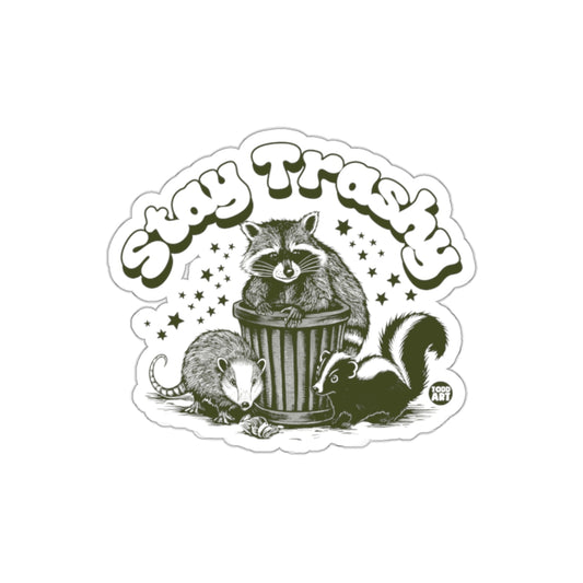 Stay Trashy Raccoon Opossum And Skunk Illustration Stickers