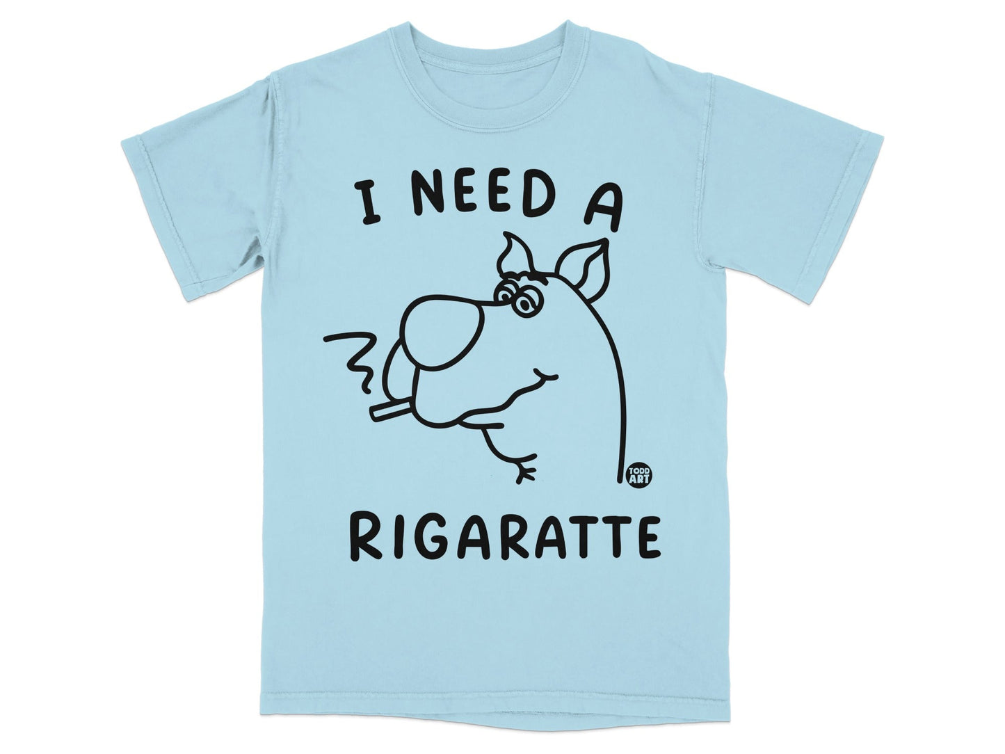 Light blue t-shirt with Scooby-Doo character and "I NEED A RIGARETTE" text.