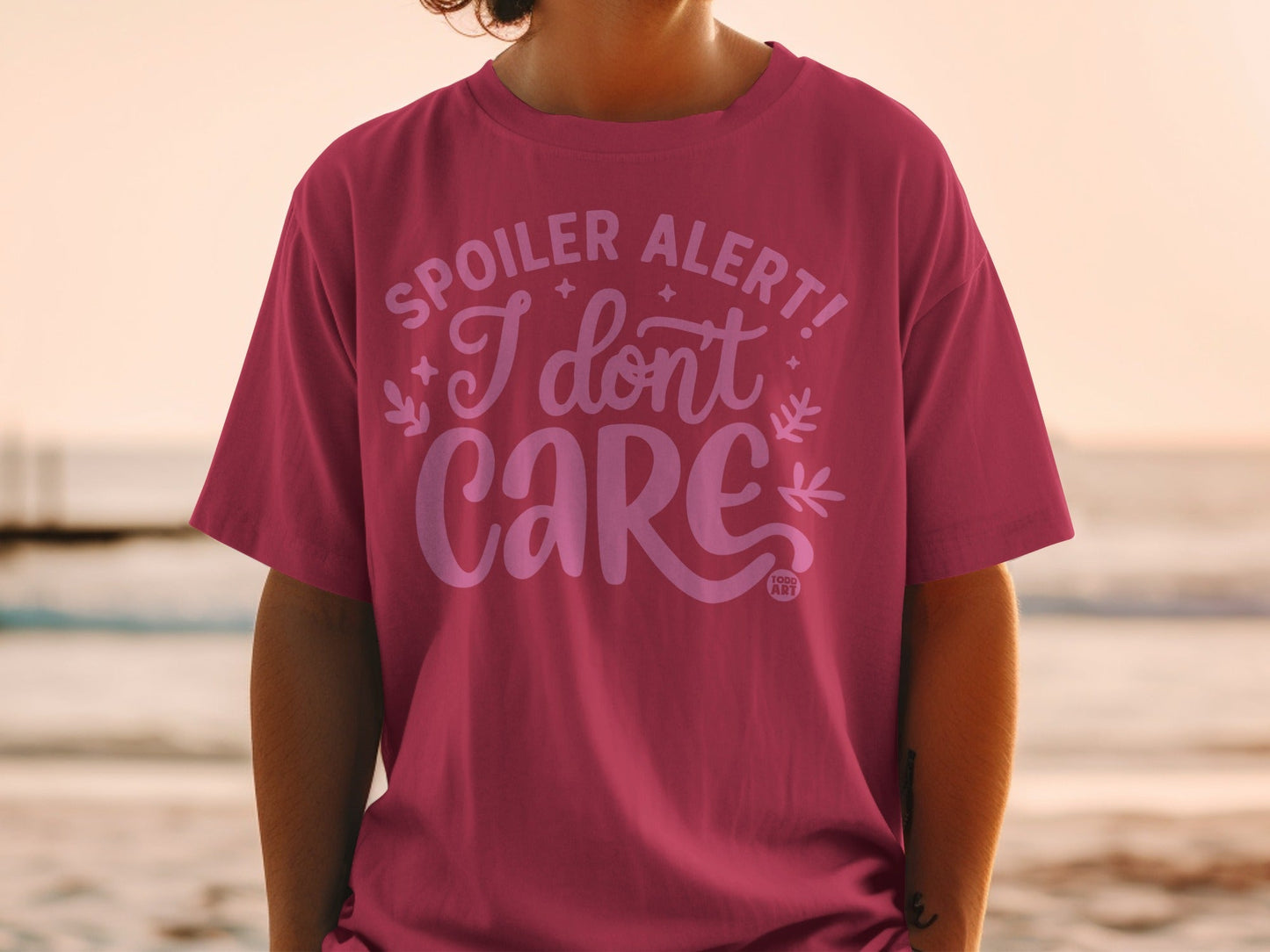 Spoiler Alert I Don't Care Graphic Tee Shirt
