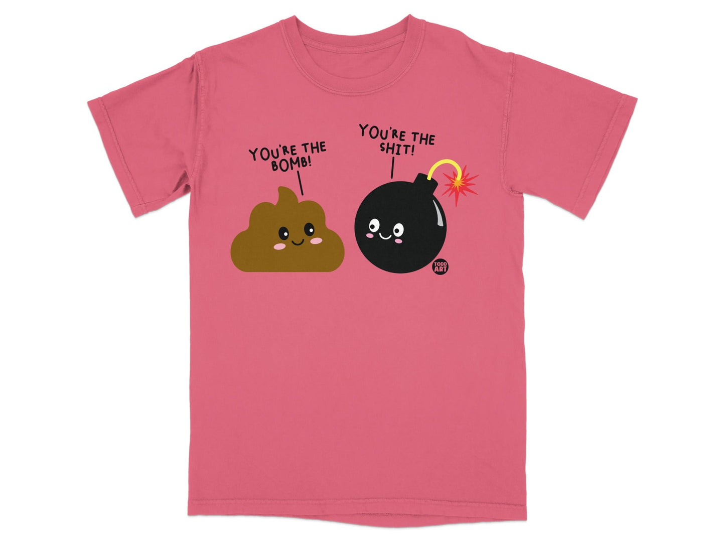 T-shirt with cartoon poop and bomb characters saying "You're the bomb!" and "You're the shit!".