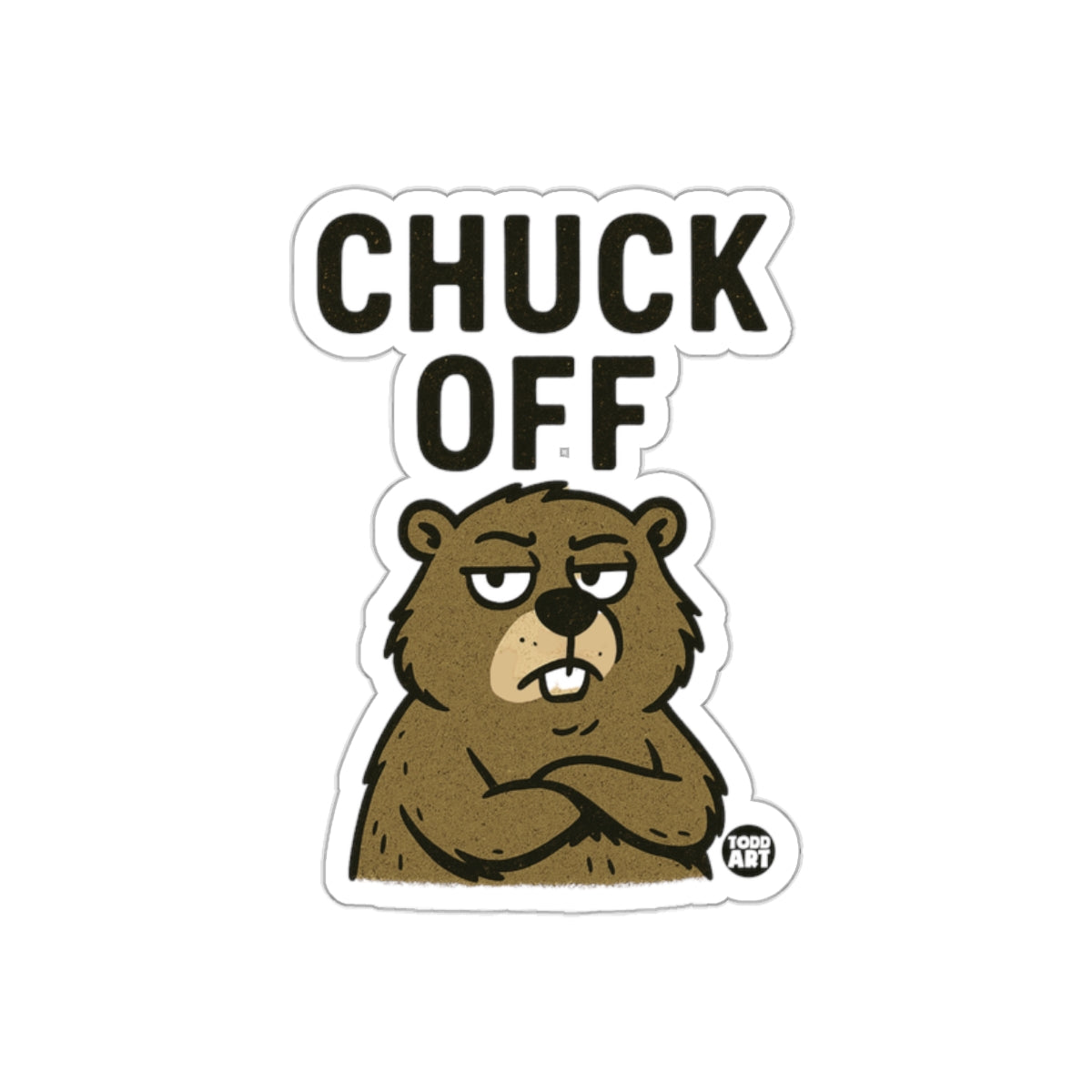 Chuck Off Bear Sticker with Funny Bear Graphic