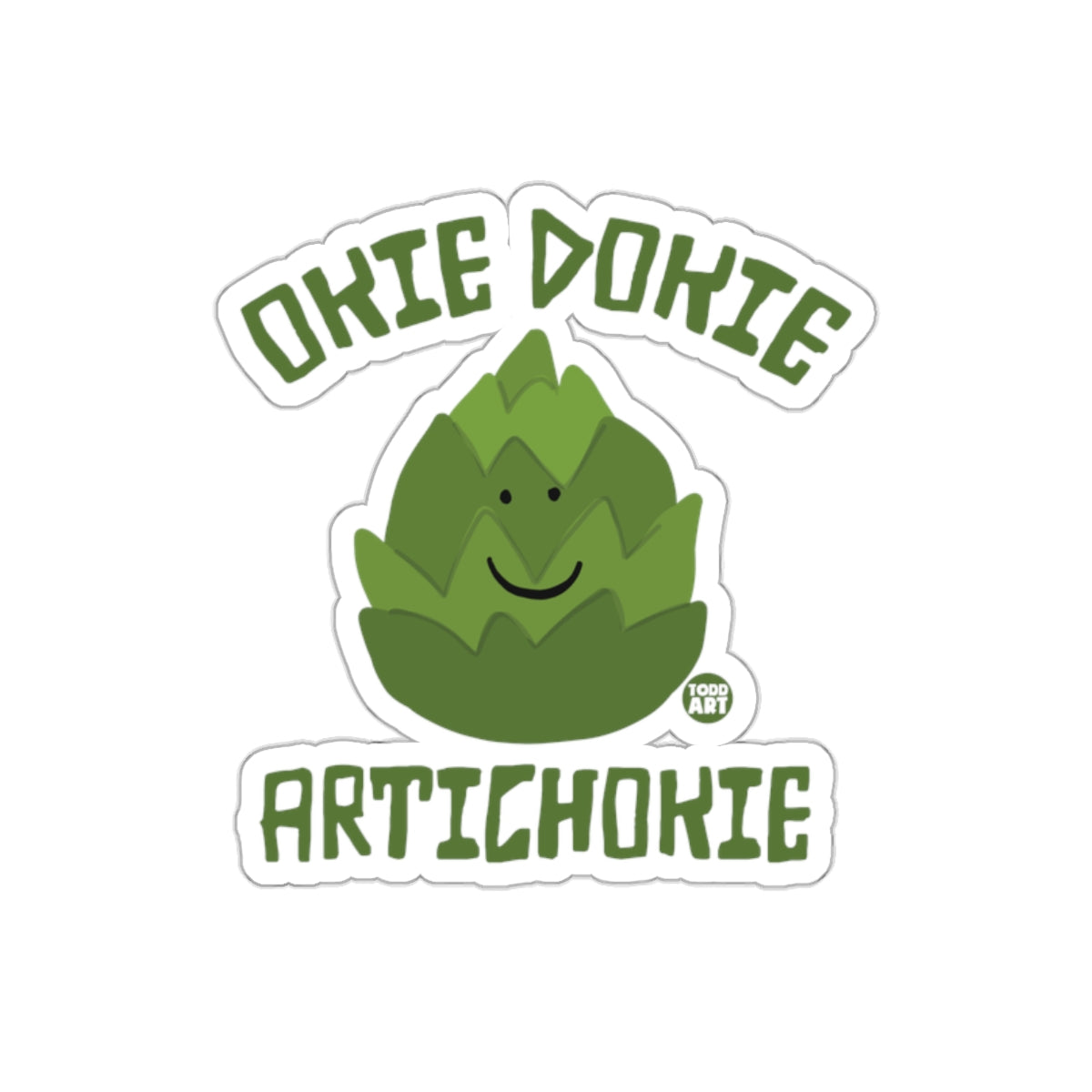 Okie Dokie Artichokie Smiling Character Sticker