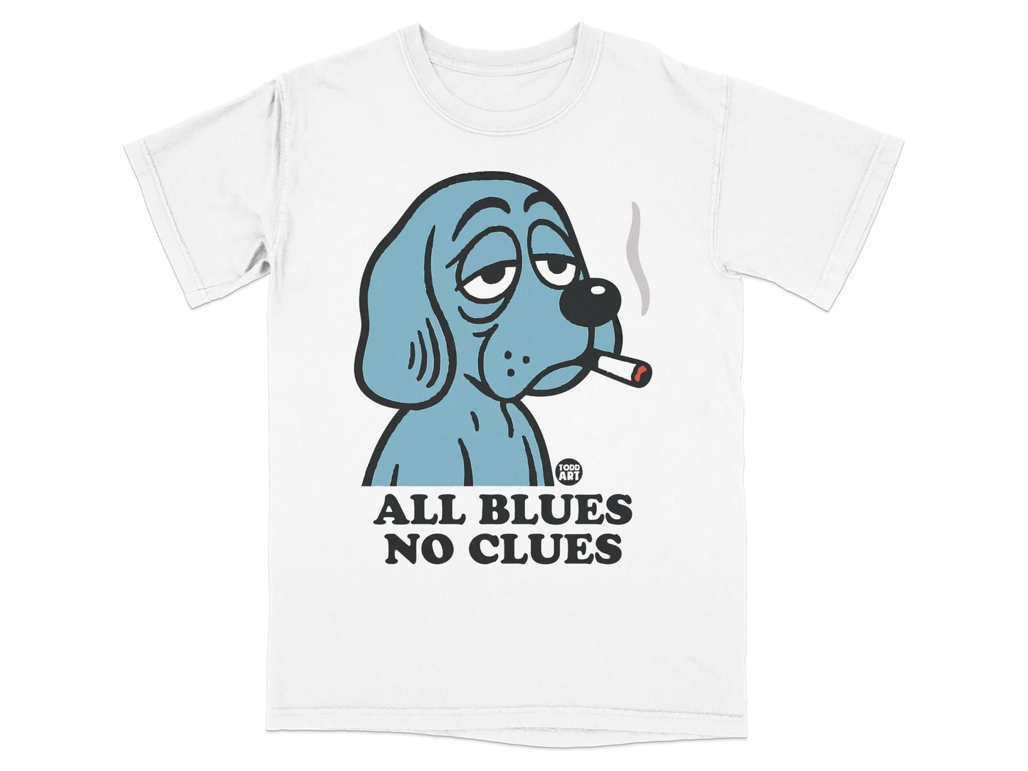 T-shirt with cartoon blue dog smoking and text "ALL BLUES NO CLUES".