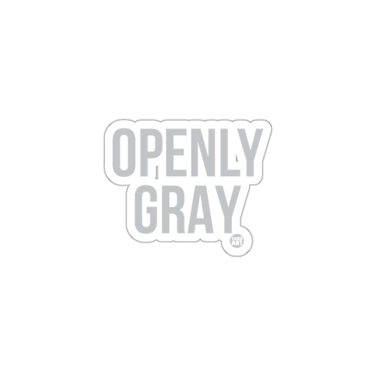 Openly Gray Decorative Graphic Sticker Decal