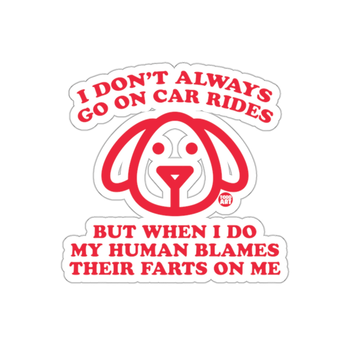Funny Dog Car Rides Human Farts Blame Sticker