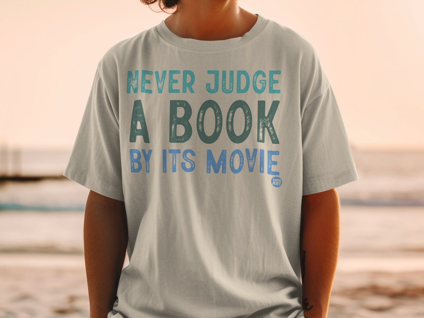 Never Judge A Book By Its Movie T-Shirt Product