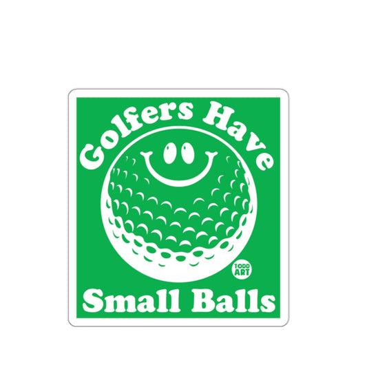 Funny Golfers Have Small Balls Golf Humor product type