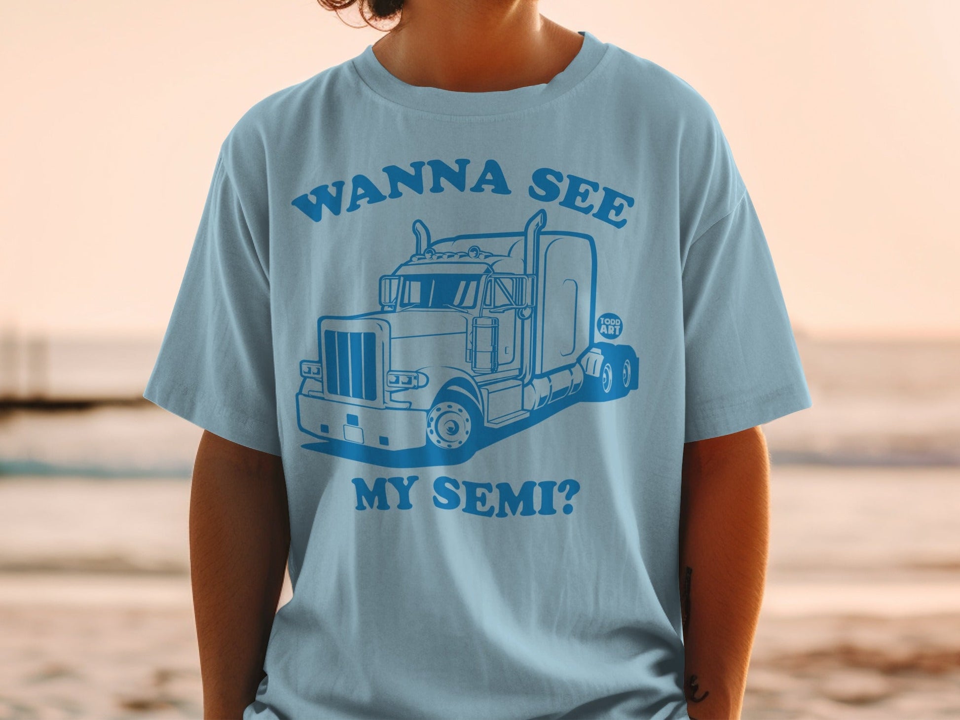 Wanna See My Semi Funny Trucking T-Shirt