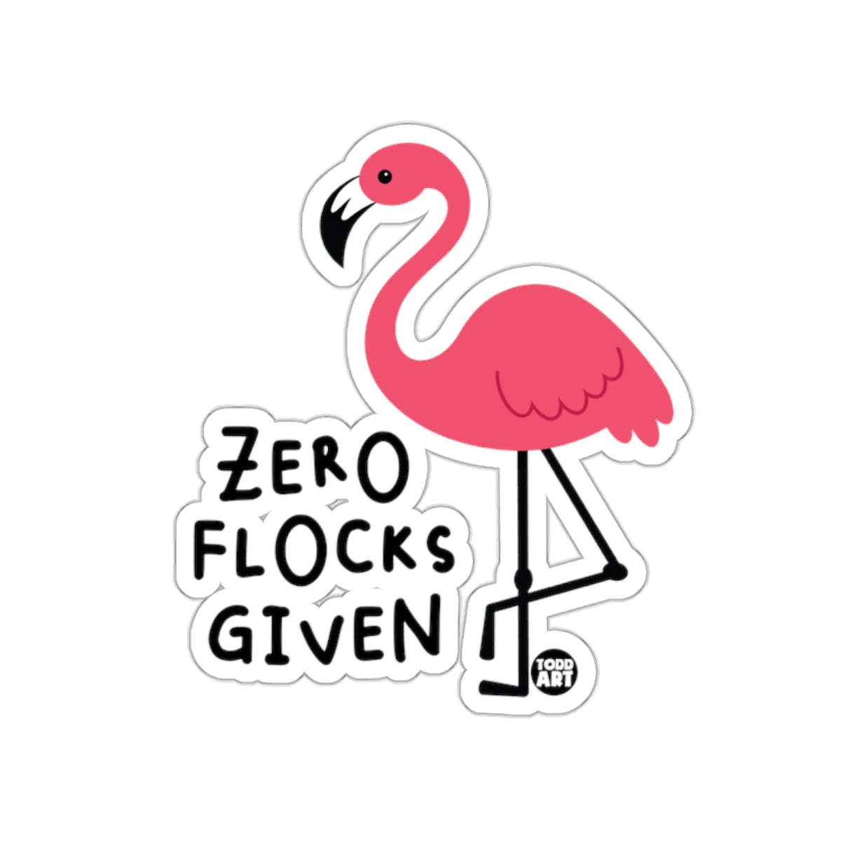 Zero Flocks Given Flamingo Sticker Fun and Sassy