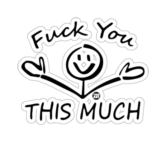 Fuck You THIS MUCH Funny Stick Figure Art product type