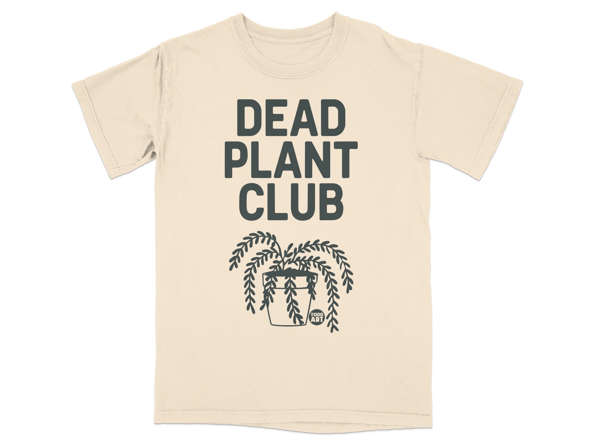 Cream t-shirt with "DEAD PLANT CLUB" and potted plant graphic.