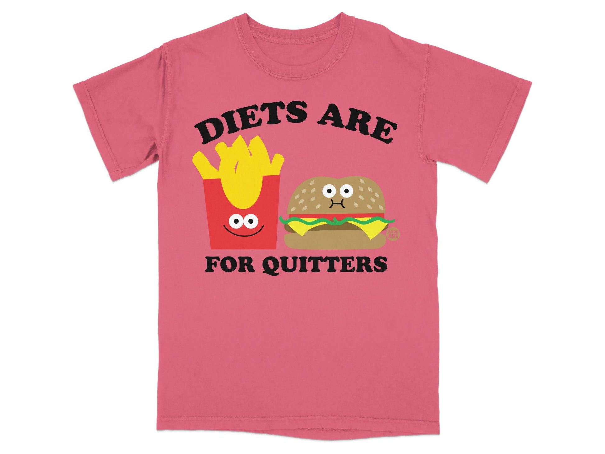 Diets Are For Quitters Burger and Fries T-Shirt