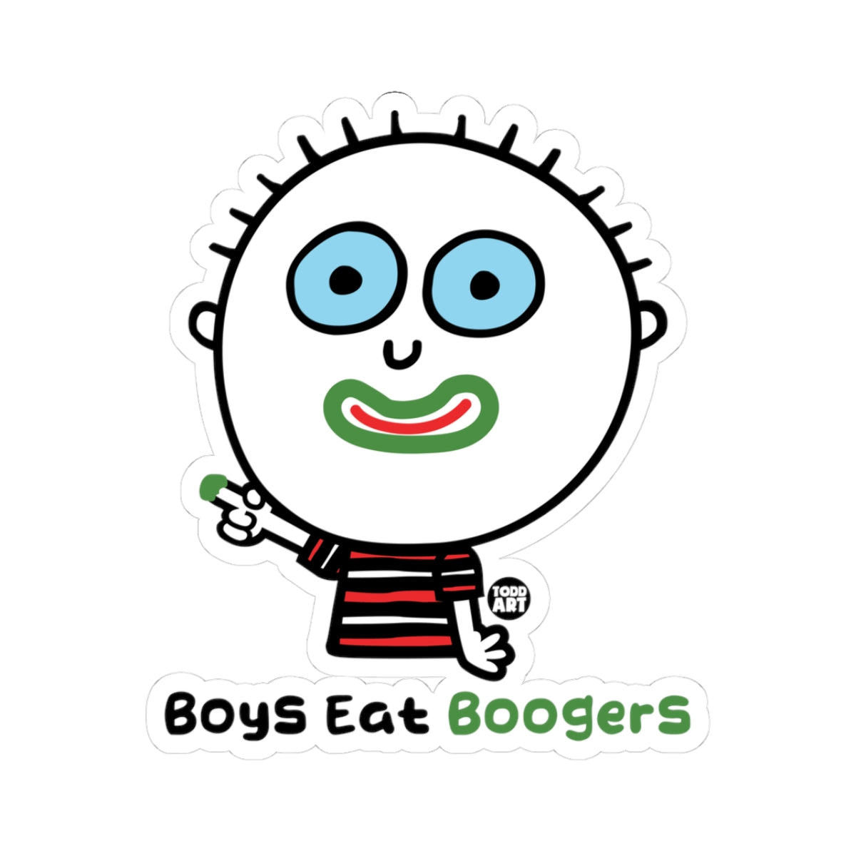 Boys Eat Boogers Die-Cut Sticker