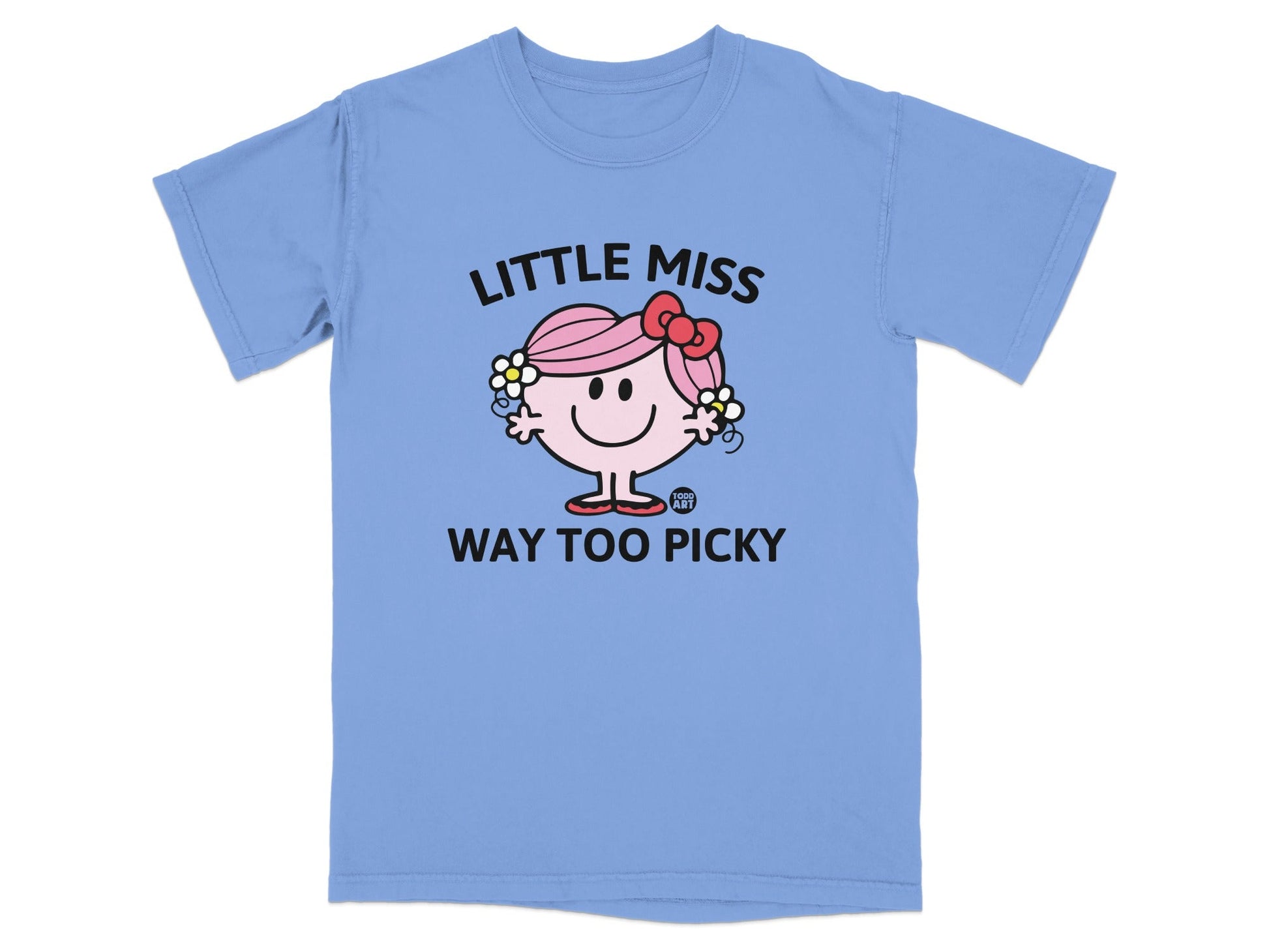 Light blue t-shirt with "Little Miss Way Too Picky" graphic.