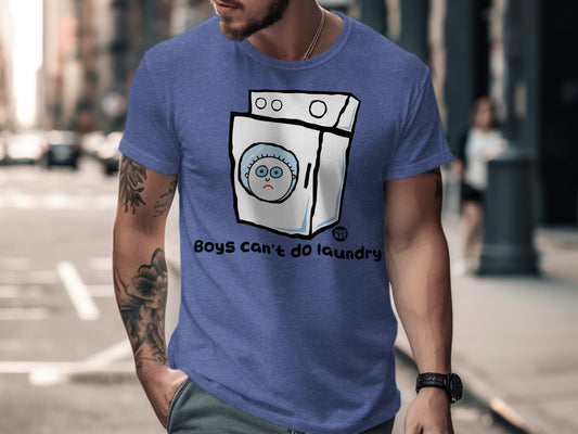 Boys Can't Do Laundry Printed Tee Shirt