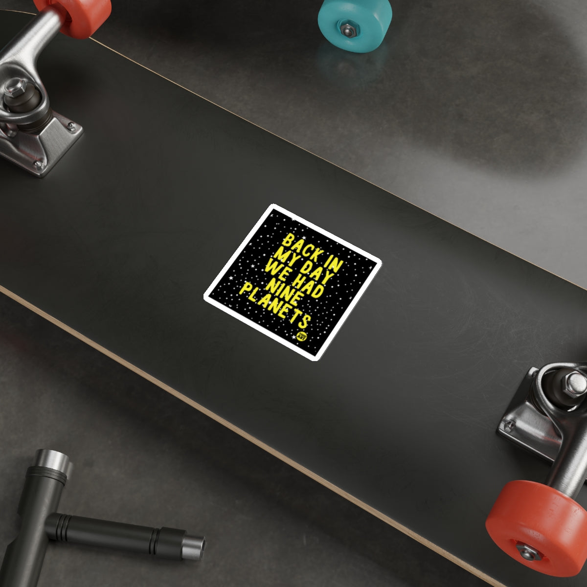 Back In My Day We Had Nine Planets Sticker Product