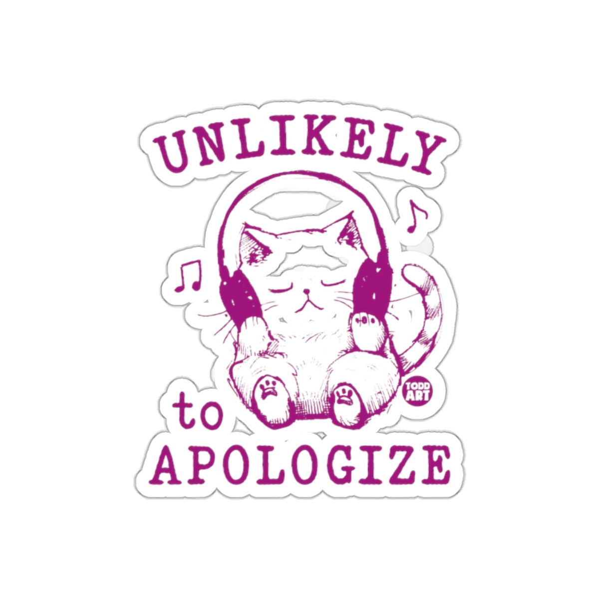 Unlikely To Apologize Cute Cat With Headphones Sticker