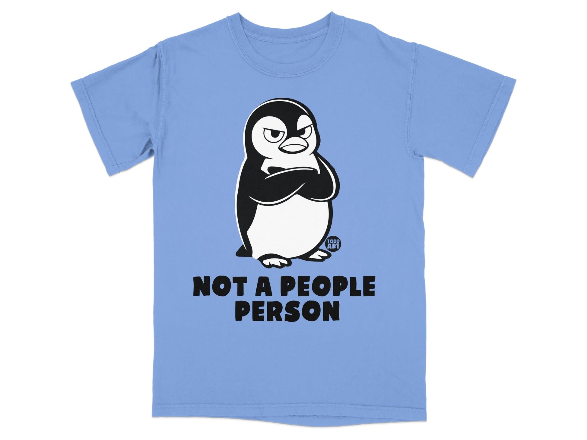 T-shirt with cartoon penguin with arms crossed and "NOT A PEOPLE PERSON" text.