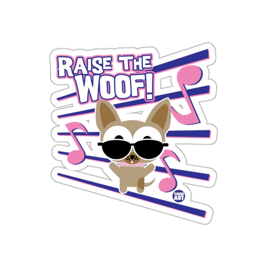Raise The Woof Musical Dog Sticker Design