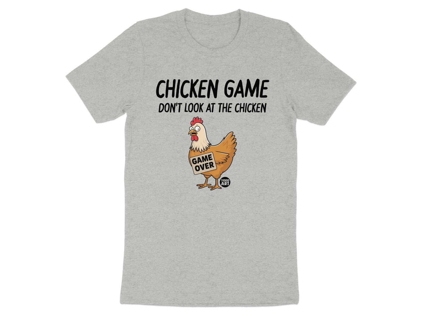Chicken Game Don't Look At The Chicken T-Shirt product