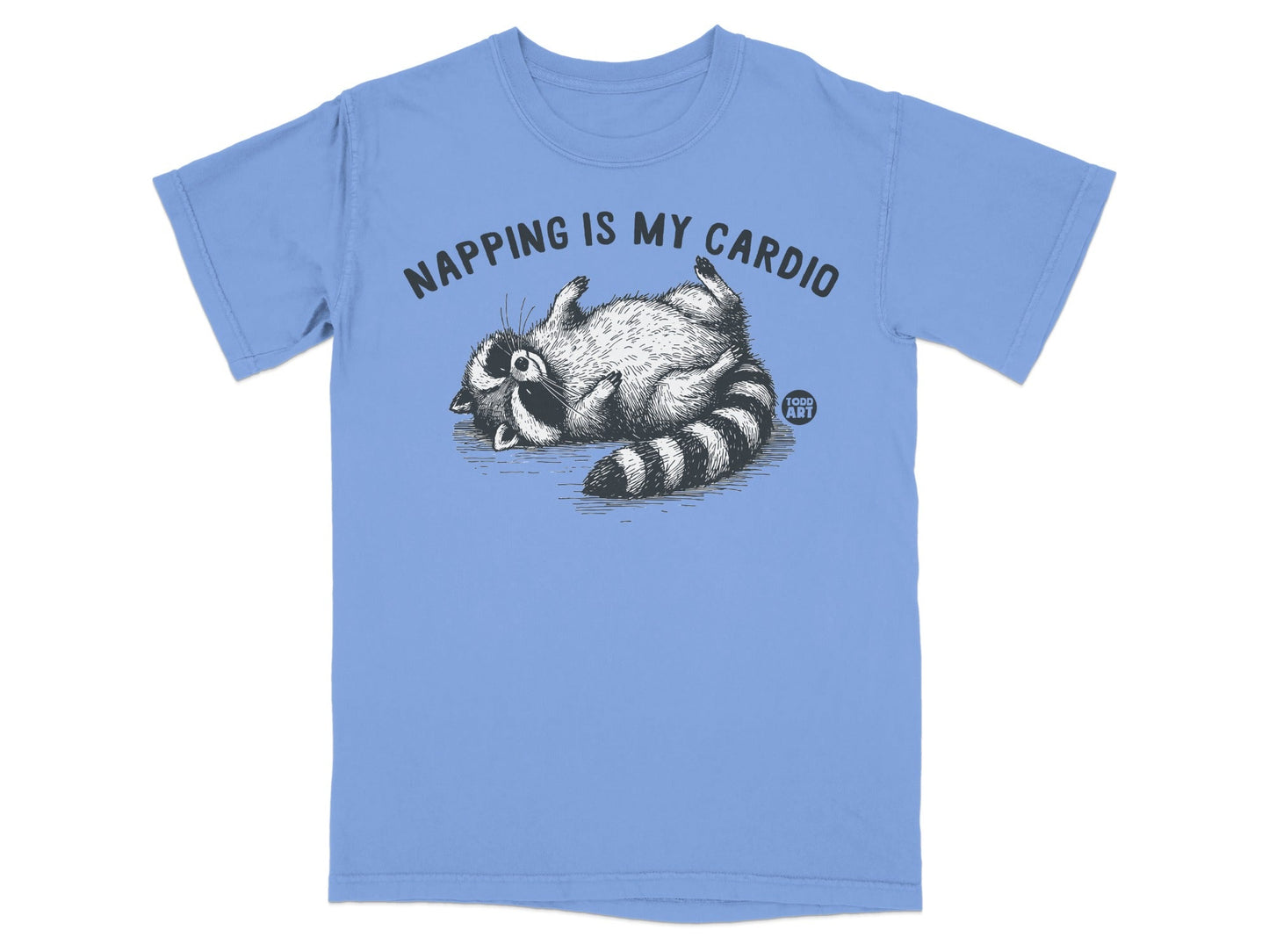 T-shirt with raccoon illustration and text "Napping is my cardio".