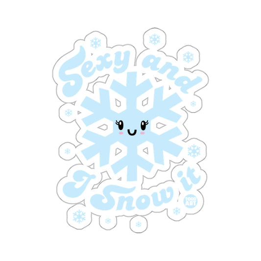Sexy and I Snow it Cute Snowflake Winter product type