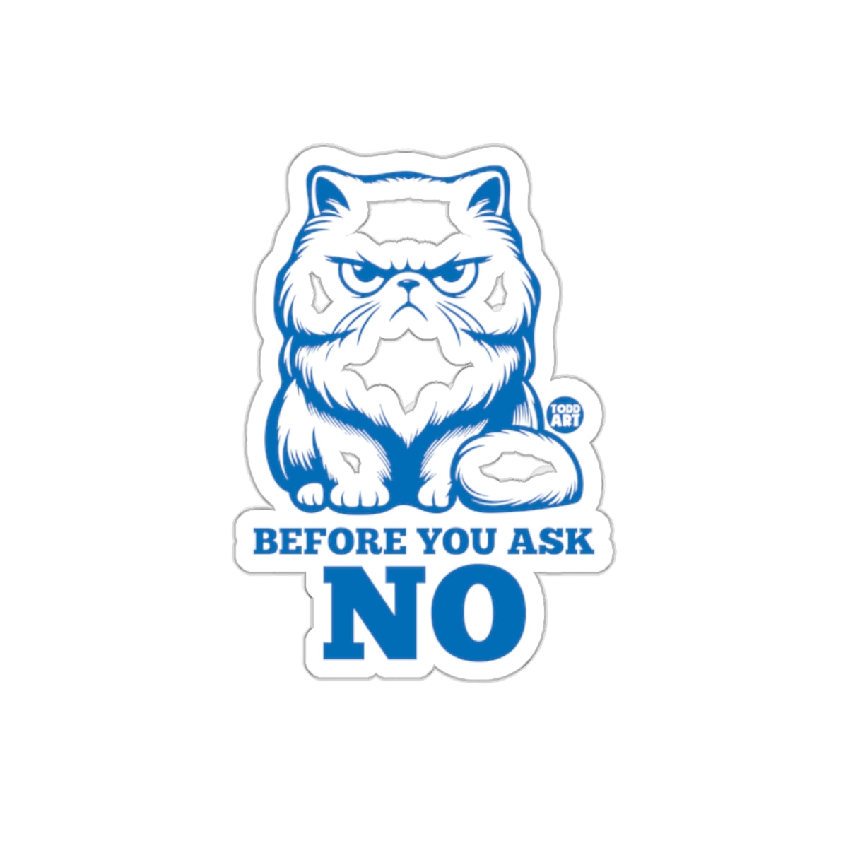 Before You Ask No Angry Blue Cat Design Image sticker
