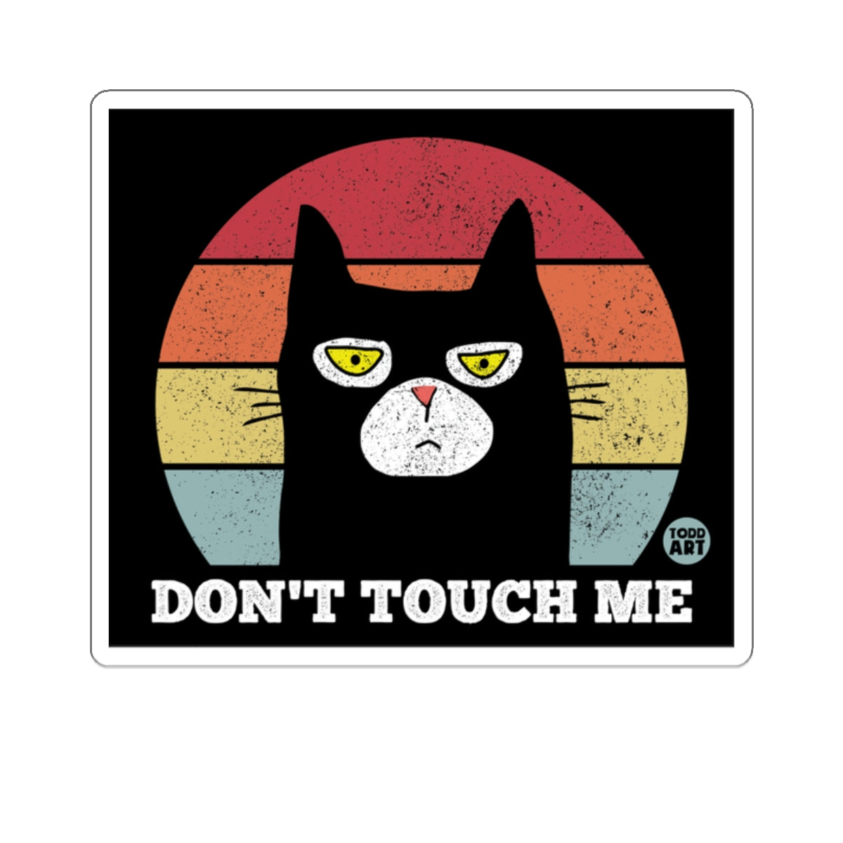 Don't Touch Me Cat Retro Style Cat Lover Sticker