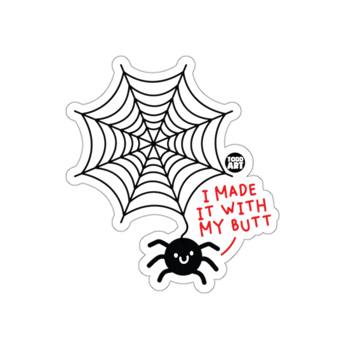 Funny Spider Web Sticker with Humorous Quote