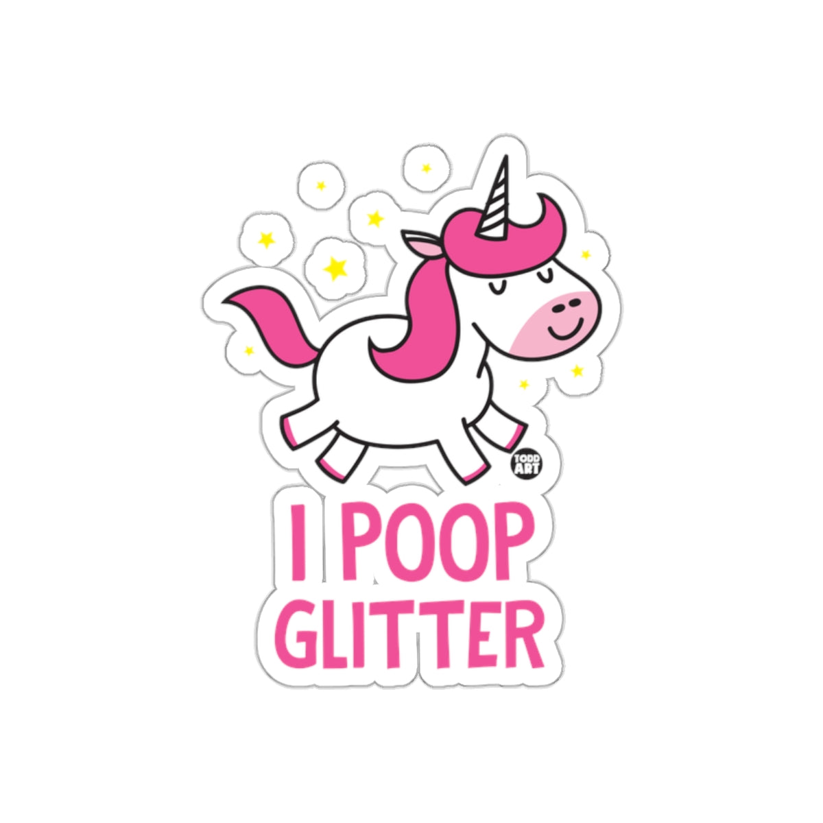 I Poop Glitter Unicorn Sticker Cute Graphic Sticker